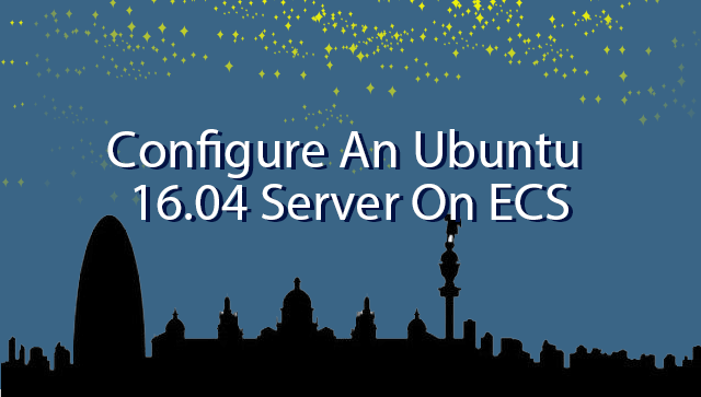 Configure an Ubuntu 20.04 Server on ECS