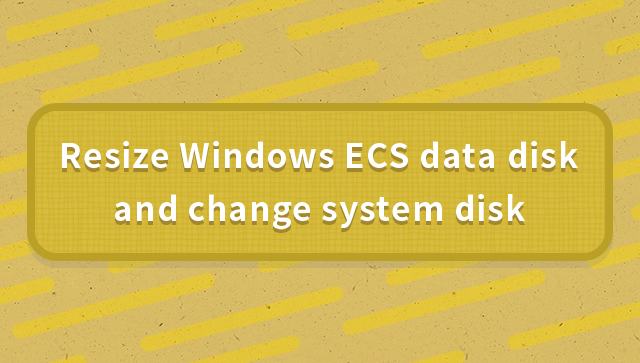 ECS Data Disk Resize and Change