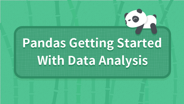 Pandas Getting Started With Data Analysis
