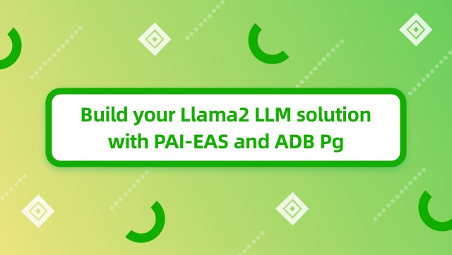 [Deprecated] Build your Llama2 LLM solution with PAI-EAS and AnalyticDB for PostgreSQL