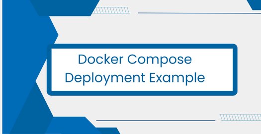 Docker Compose Deployment Example